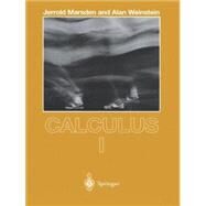 Calculus I by Marsden, Jerrold E.; Weinstein, Alan, 9780387909745