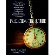 Predicting the Future by Edited by Leo Howe , Alan Wain, 9780521619745