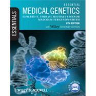 Essential Medical Genetics, Includes Desktop Edition by Tobias, Edward S.; Connor, Michael; Ferguson-Smith, Malcolm, 9781405169745