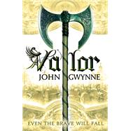 Valor by Gwynne, John, 9780316399746