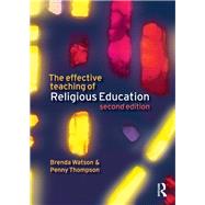 The Effective Teaching of Religious Education by Watson; Brenda, 9781138169746