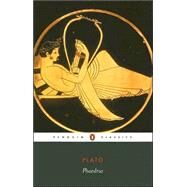 Phaedrus by Plato (Author); Rowe, Christopher (Translator), 9780140449747