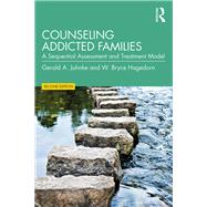 Counseling Addicted Families by Juhnke, Gerald A.; Hagedorn, W. Bryce, 9781138779747