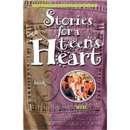 Stories for a Teen's Heart #3 by GRAY, ALICESULLIVAN, NANCY JO, 9781576739747