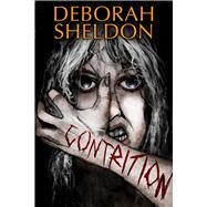 Contrition by Sheldon, Deborah, 9781925759747