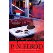 The Vampire Files, Volume Three by Elrod, P. N., 9780441019748