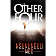The Other Four by Mbo, Nsununguli, 9781507899748