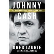 Johnny Cash by Laurie, Greg; Terrill, Marshall (CON), 9781621579748