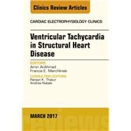 Ventricular Tachycardia in Structural Heart Disease, an Issue of Cardiac Electrophysiology Clinics by Al-Ahmad, Amin; Marchlinski, Frank E., 9780323509749