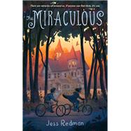 The Miraculous by Redman, Jess, 9780374309749