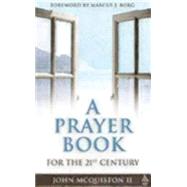 A Prayer Book by McQuiston, John, II, 9780819219749