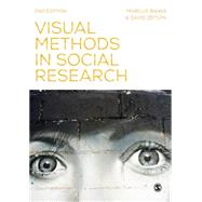 Visual Methods in Social Research by Banks, Marcus; Zeitlyn, David, 9781446269749