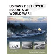Us Navy Destroyer Escorts of World War II by Lardas, Mark, 9781472839749