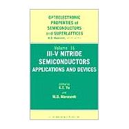 III-V Nitride Semiconductors: Applications and Devices by Yu; Edward T., 9781560329749