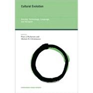 Cultural Evolution Society, Technology, Language, and Religion by Richerson, Peter J.; Christiansen, Morten H., 9780262019750