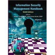 Information Security Management Handbook, Sixth Edition, Volume 6 by Tipton; Harold F., 9781138199750
