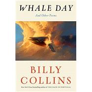 Whale Day And Other Poems by Collins, Billy, 9780399589751