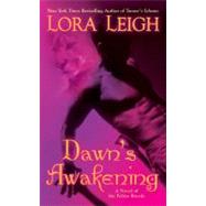 Dawn's Awakening by Leigh, Lora, 9780425219751