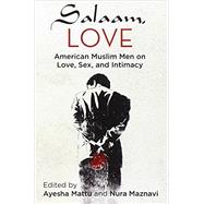 Salaam, Love by MATTU, AYESHAMAZNAVI, NURA, 9780807079751