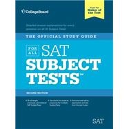 The Official Study Guide for All SAT Subject Tests, 2nd Ed by Unknown, 9780874479751