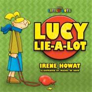 Lucy Lie a Lot by Howat, Irene, 9781857929751
