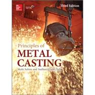 Principles of Metal Casting, Third Edition by Sahoo, Mahi; Sahu, Sam, 9780071789752