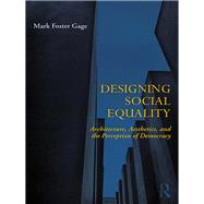 The Space of Social Equity by Gage; Mark Foster, 9780815369752