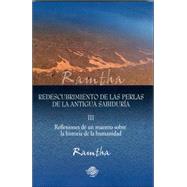 Redescubrimiento de las perlas de la antigua sabiduria/ a Master's Reflections on the History of Humanity by Ramtha, 9780978589752
