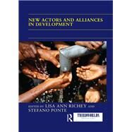 New Actors and Alliances in Development by Richey; Lisa Ann, 9781138799752