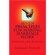 Seven Principles for Making Marriage Work by Gottman, John; Silver, Nan, 9781502949752