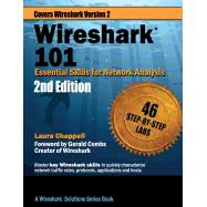 Wireshark 101: Essential Skills for Network Analysis, 2nd Edition by Chappell, Laura; Combs, Gerald, 9781893939752