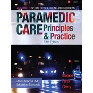 Paramedic Care Principles & Practice, Volume 5 by Bledsoe, Bryan E.; Porter, Robert S.; Cherry, Richard A., MS, EMT-P, 9780134449753