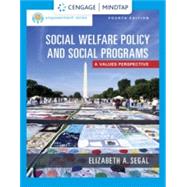 MindTap for Segal's Social Welfare Policy and Social Programs, Enhanced, 1 term Printed Access Card by Segal, Elizabeth, 9780357369753