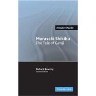 Murasaki Shikibu: The Tale of Genji by Richard Bowring, 9780521539753