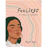 Feelings A Story in Seasons by Thapp, Manjit, 9780593129753