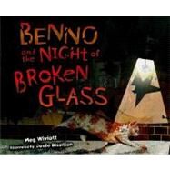 Benno and the Night of Broken Glass by Wiviott, Meg, 9780822599753
