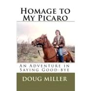 Homage to My Picaro by Miller, Doug, 9781452829753