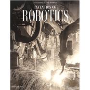 Invention of Robotics by Koontz, Robin, 9781731629753