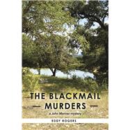 The Blackmail Murders Book 7 by Rogers, Eddy, 9798350909753