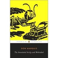 The Annotated Archy and Mehitabel by Marquis, Don; Sims, Michael, 9780143039754