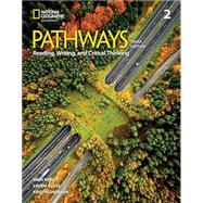 Pathways Reading, Writing, and Critical Thinking 2: Student�s Book by Vargo, Mari; Blass, Laurie; Sherman, Kristin, 9780357979754