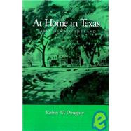 At Home in Texas by Doughty, Robin W., 9780890969755
