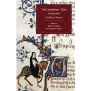 The Canterbury Tales: A Selection by Chaucer, Geoffrey; Boenig, Robert; Taylor, Andrew, 9781551119755