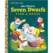 Seven Dwarfs Find a House (Disney Classic) by Unknown, 9780736439756