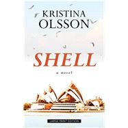 Shell by Olsson, Kristina, 9781432859756