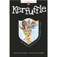 Kerfuffle Book 11 by Oceanak, Karla; Spanjer, Kendra, 9781934649756