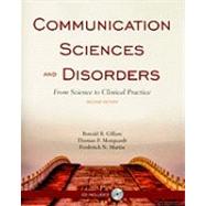 Communication Sciences and Disorders: From Science to Clinical Practice (Book with CD-ROM) by Gillam, Ronald B., Ph.D., 9780763779757