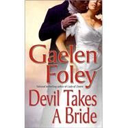 Devil Takes a Bride by FOLEY, GAELEN, 9780804119757