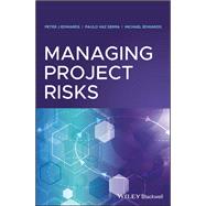 Managing Project Risks by Edwards, Peter J.; Vaz Serra, Paulo; Edwards, Michael, 9781119489757