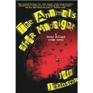 The Animals After Midnight by Johnson, Jeff, 9781628729757